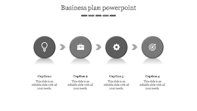 Business plan PPT slide with four gray circular icons representing steps in the business process, connected by arrows.