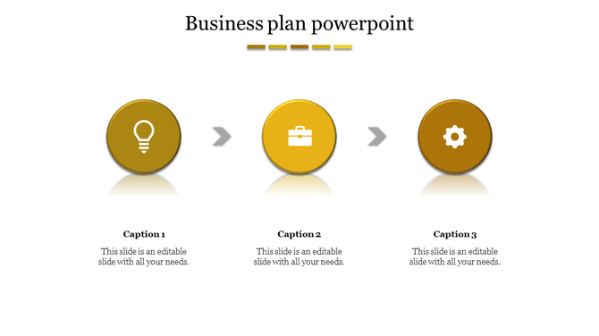 Business plan PowerPoint slide with three golden circular icons representing key steps linked by arrows with captions.