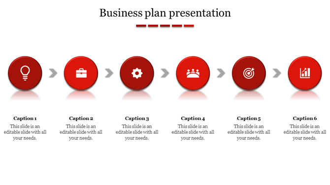 Business plan PPT slide with six red circular sections representing different stages with captions.