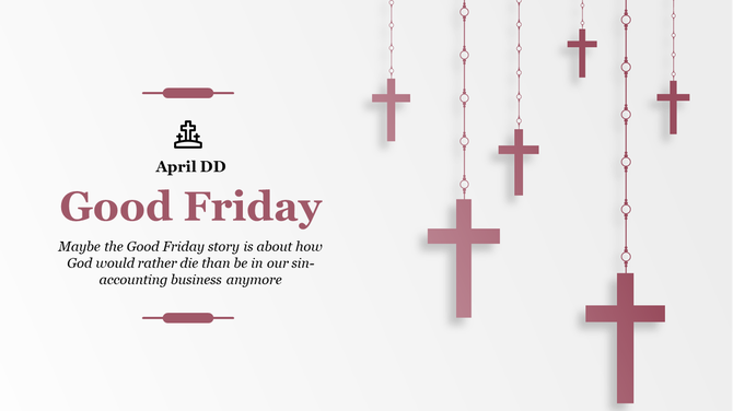 Minimalist Good Friday background slide featuring hanging maroon crosses and an inspirational quote about the significance.