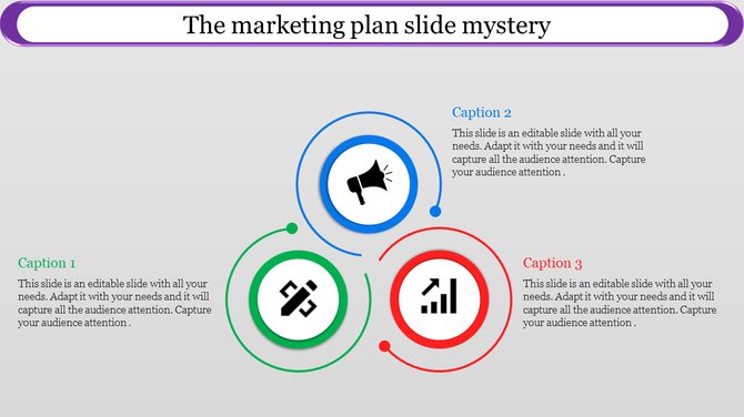 Marketing plan slide with three circular icons in green, blue, and red, connected in a triangular layout with captions.