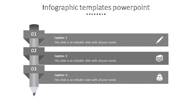 Three step infographic with pencil on the left and grey banners for numbered captions areas and icons.