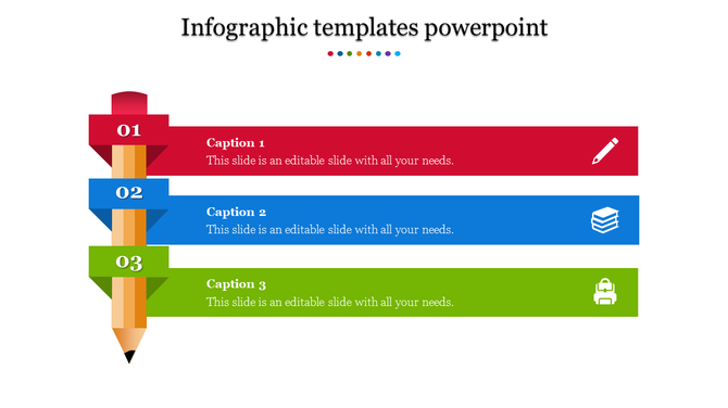 Pencil design infographic with three horizontal segments in red, blue, and green, each with captions and icons.