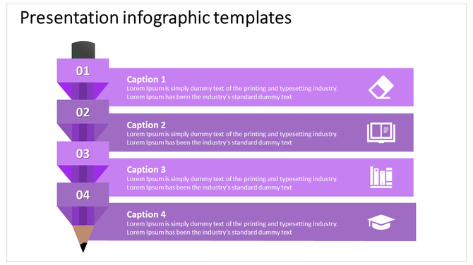 Infographic PPT slide with a pencil shaped design dividing four purple sections, each with captions and icons.