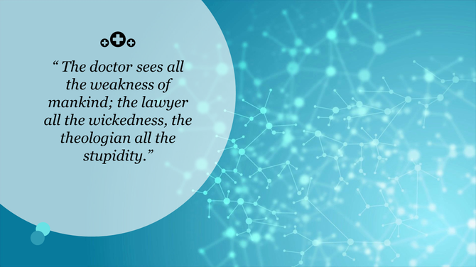 Inspirational quote about doctors, lawyers, and theologians placed in a circular panel over a science themed blue background.