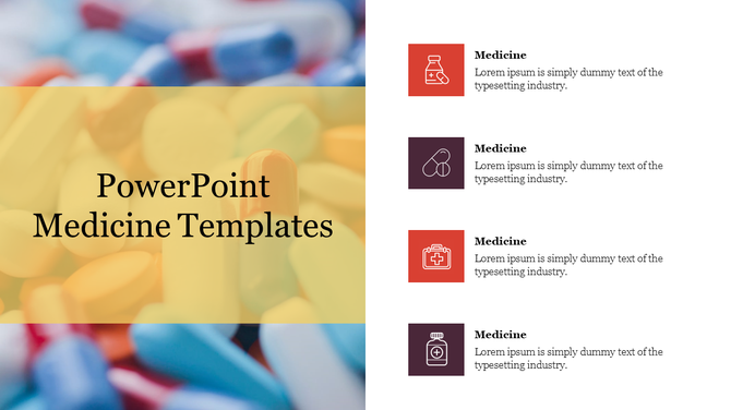 PowerPoint slide showcasing medicine with icons for a medicine bottle, pill, medical kit, and pharmacy.