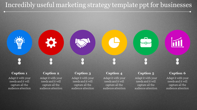 Six step marketing strategy with icons lightbulb, gear, handshake, pie chart, briefcase, and graph, with caption areas.