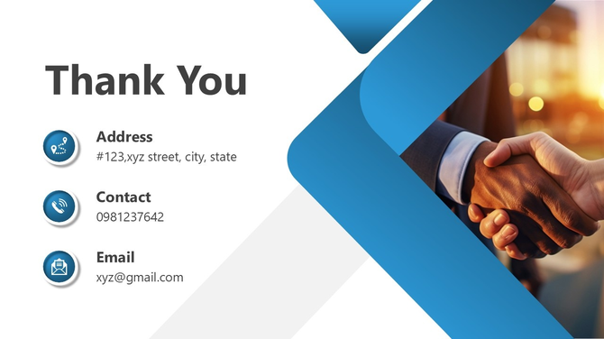 Thank you slide with handshake photo, blue shapes, white background, icons, and text holders for address, phone, and email.