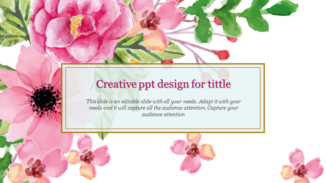 Creative floral slide design featuring colorful watercolor flowers around a gold bordered text box for titles.