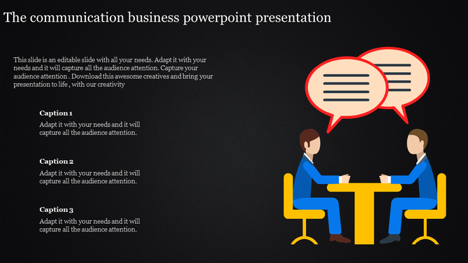 Business slide with two people sitting at a table and speech bubbles above, and three captions, on a black background.