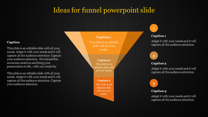Colorful funnel PowerPoint slide with captions for each section with placeholder text on a dark background.