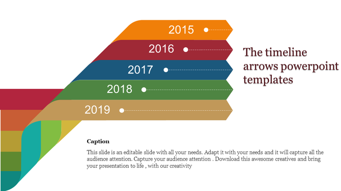 Colorful timeline arrow slide showing years from 2015 to 2019 with each year in a distinct color with captions.