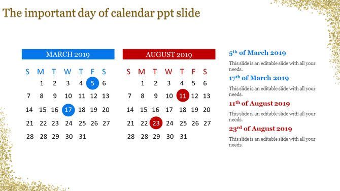 Calendar PowerPoint slide showcasing highlighted dates in March and August 2019 with corresponding descriptions on the right.