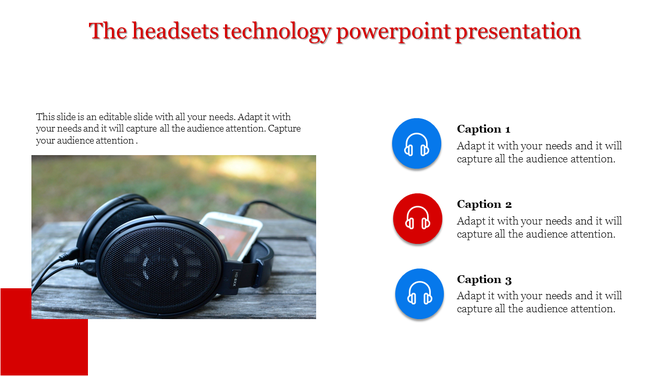 Technology themed PowerPoint slide with a photo of headphones with blue and red icons for captions.