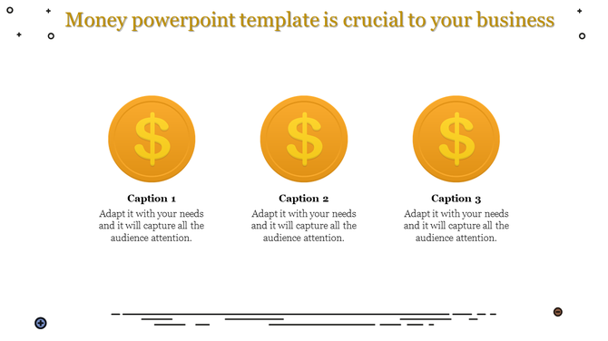 Money themed PowerPoint slide featuring three gold coin icons with dollar symbols and captions.