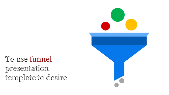 Blue funnel diagram with red, green, and yellow circles entering the top and gray dots exiting the bottom.