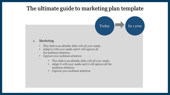 A slide showing a marketing plan timeline from today to one year, with text sections.