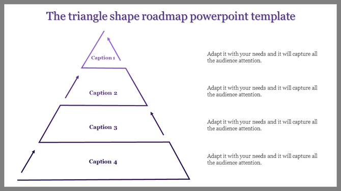 Purple triangle roadmap PowerPoint template with four levels and arrows indicating progression with captions.