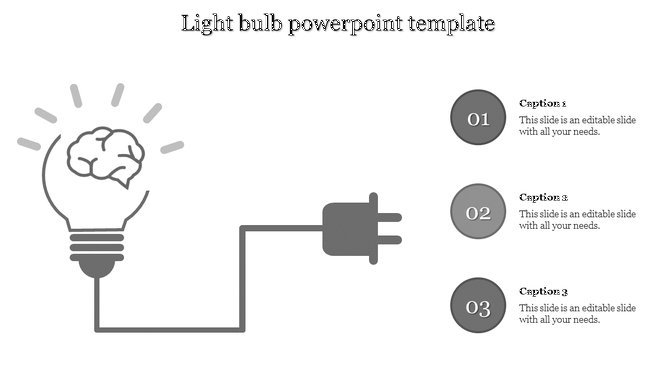 Gray light bulb PowerPoint template featuring a brain icon inside a bulb connected to a plug with three captions.