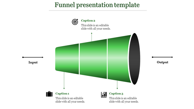 Green funnel presentation template illustrating input, process, and output stages with captions and icons.