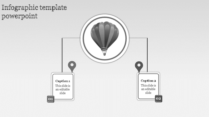 Infographic PPT slide with a central gray hot air balloon connected to two captions with placeholder text.