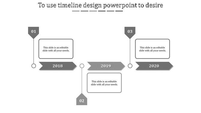 Timeline PowerPoint template with grey arrow markers for years 2018, 2019, and 2020 with placeholder text.