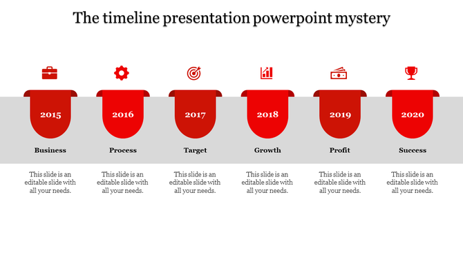 Business timeline slide with steps from Business to Success for each year from 2015 to 2020 with red icons and text.