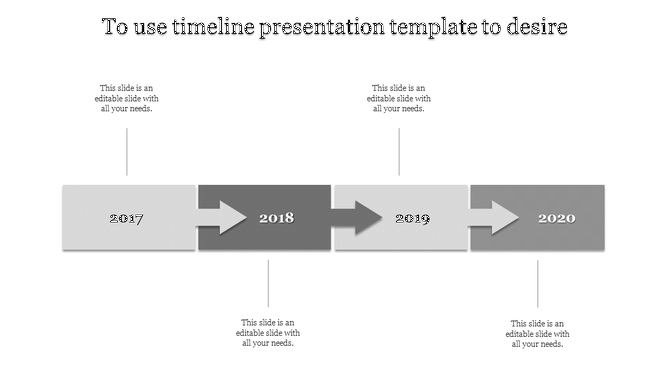 Timeline PowerPoint slide featuring years 2017 to 2020 with grey arrows and placeholder text.