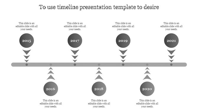 Timeline PPT slide with years 2015 to 2021, marked with grey circular year markers and arrows pointing downward and upward.