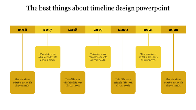 Creative timeline design PowerPoint slide with year labels and yellow blocks from 2016 to 2022 with placeholder text.