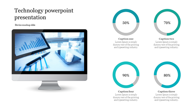 Technology PPT slide with a device mockup showing business graphs on a screen and four percentage circles with captions.