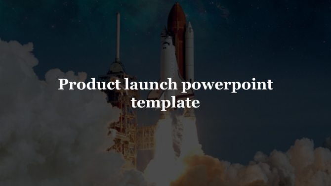 Product launch slide featuring a space shuttle taking off with vibrant smoke and flames, on a dark sky with clouds.