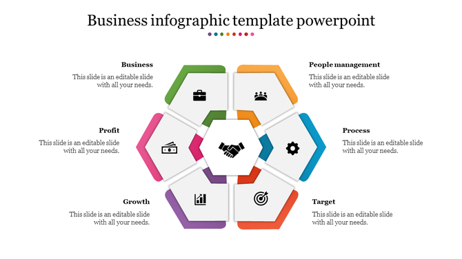 Business infographic slide with six colored hexagonal sections from business to people management with placeholder text.