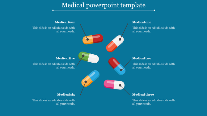 Medical PowerPoint template with six colorful pill icons each accompanied by placeholder text on a teal backdrop.