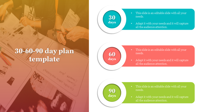 30 60 90 day plan PPT template with color coded phases for each segment with placeholder text.