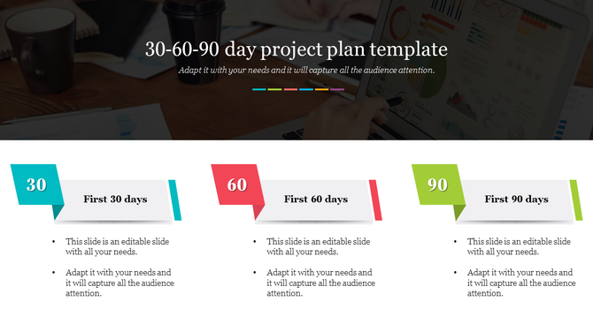 Project slide with a dark background featuring title, and colored banners in blue, red, and green for 30, 60, 90 days plan.