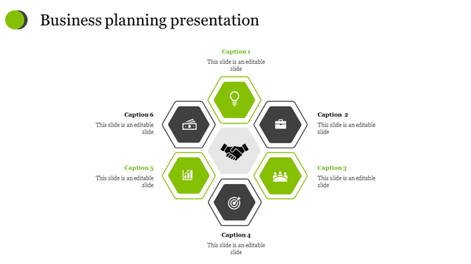 Business planning slide with six hexagonal icons, alternating in green and black, surrounding a central handshake symbol. 