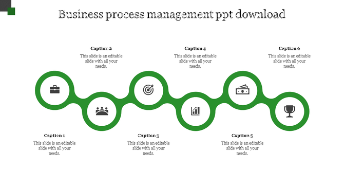 Business process management slide showcasing six steps connected with a green path, each with a caption.