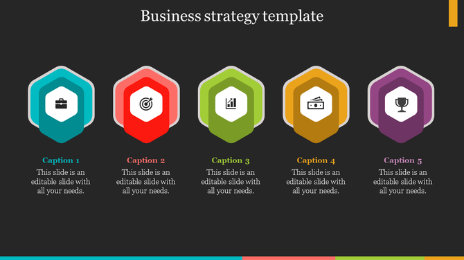Strategy slide featuring five hexagonal icons in blue, red, green, yellow, and purple with text, on a dark background.