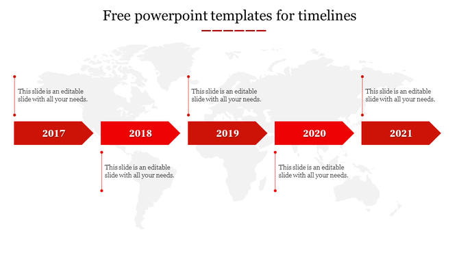 Timeline PowerPoint template from 2017 to 2021 with red arrow markers and a world map background.