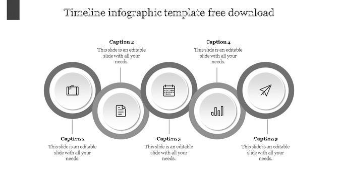 Five step timeline infographic slide with circular icons for captions in a grayscale PowerPoint template.