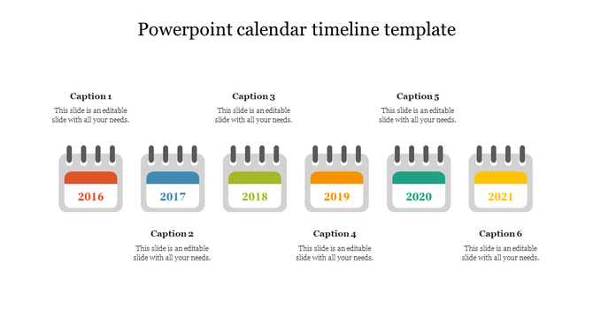 Calendar timeline with colored calendar icons for years 2016 to 2021, each linked to a caption above or below. 