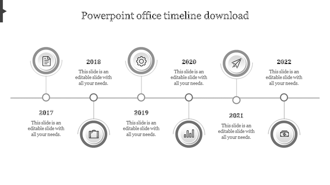 Monochrome office timeline PPT template from 2017 to 2022, featuring grey icons and placeholder text on a white backdrop.