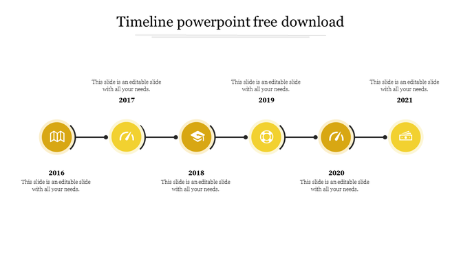 Yellow themed timeline PowerPoint slide with icons from 2016 to 2021 with placeholder text on a white backdrop.