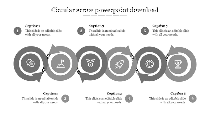 Infographic with six gray circular arrows in sequence, showcasing captions and unique icons in each segment.