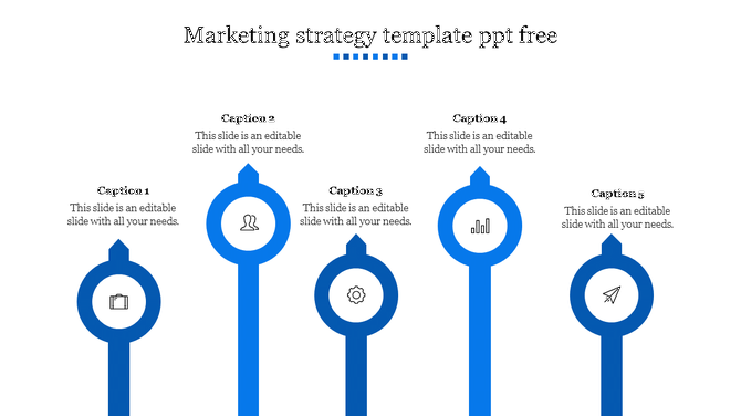 Marketing strategy infographic with five blue elements, each with an icon and caption text arranged above or below.