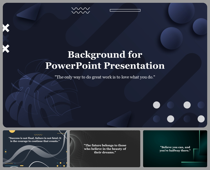 Dark themed PowerPoint background slides with geometric and abstract elements, featuring a motivational quote in the center.