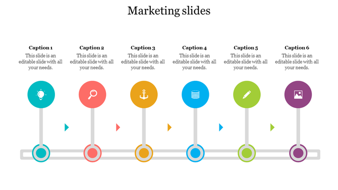 Colorful marketing timeline PPT slide with six circular icons representing different business concepts with captions.