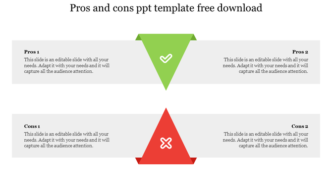 Two triangles in green with a checkmark and red with a cross, representing pros and cons in a horizontal layout.