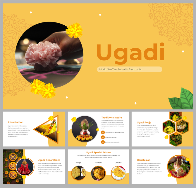 Ugadi PPT slides covering the hindu new year festival, with sections on traditions, attire, decorations, and special dishes.